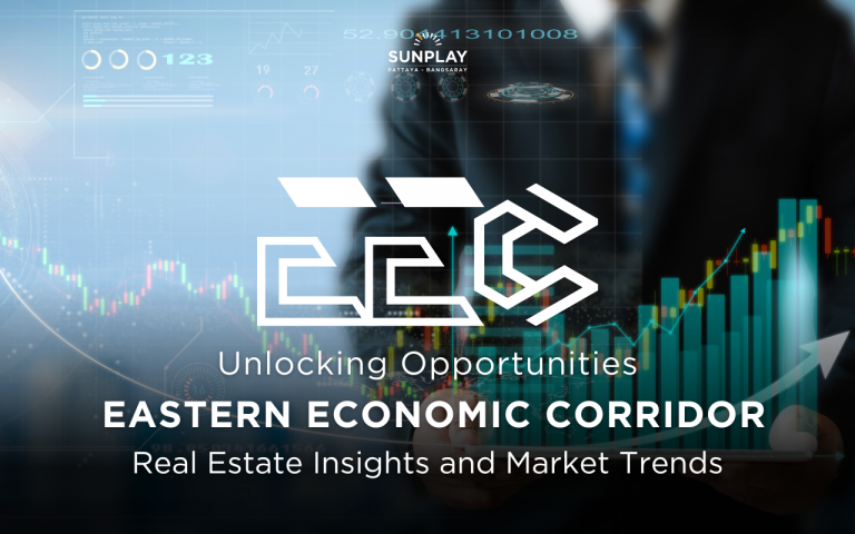 Unlocking Opportunities in the Eastern Economic Corridor (EEC) Real Estate Insights and Market Trends
