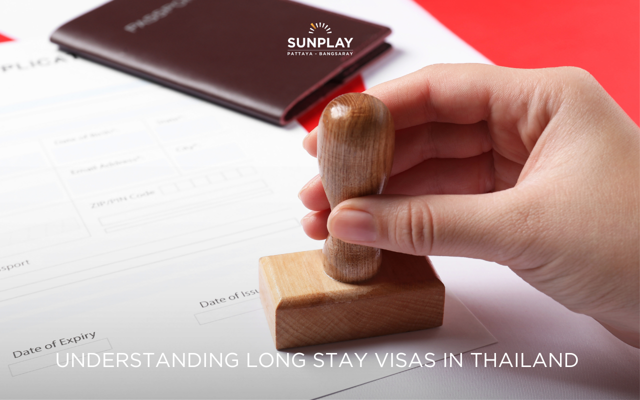 Understanding Long Stay Visas in Thailand