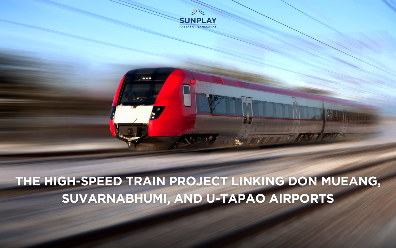 The high-speed train project linking Don Mueang, Suvarnabhumi, and U-tapao airports